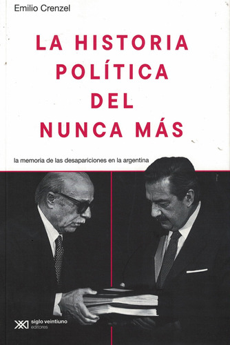 Historia Politica Del Nunca Mas, La