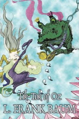 Libro Tik-tok Of Oz By L. Frank Baum, Fiction, Fantasy, F...