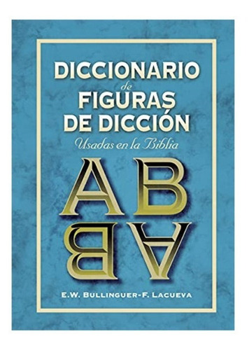 Diccionario De Figuras De Diccion Clie Bullinguer