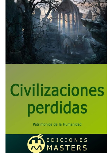 Libro: Civilizaciones Perdidas (spanish Edition)