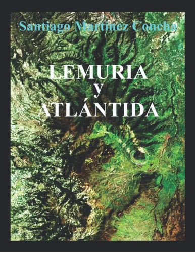 Libro: Lemuria Y Atlantida (spanish Edition)