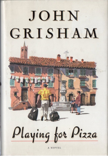 John Grisham Playing For Pizza  Libro En Ingles Hardcover 