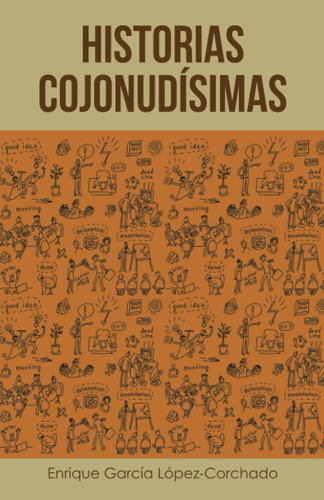 Libro: Historias Cojonudísimas (spanish Edition)