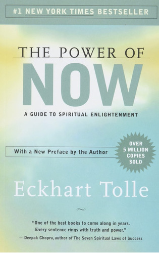 The Power Of Now: A Guide To Spiritual Enlightenment, De Eckhart Tolle. Editora New World Library, Capa Mole Em Inglês