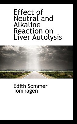 Libro Effect Of Neutral And Alkaline Reaction On Liver Au...