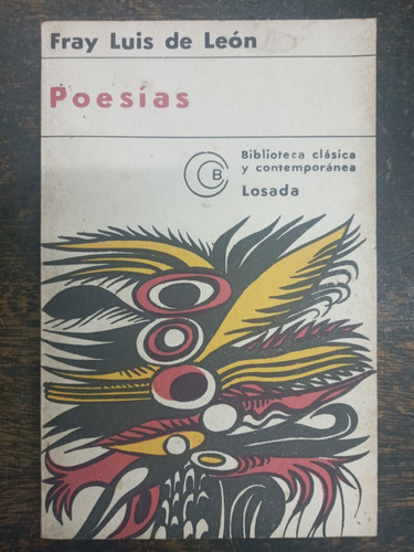 Poesias * Fray Luis De Leon * Losada *