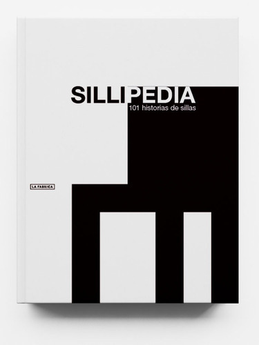 Sillipedia., De Dominguez, Ana. Editorial La Fábrica, Tapa Blanda En Español