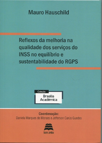 Reflexos Da Melhoria Na Qualidade Dos Servicos Do Inss No Eq