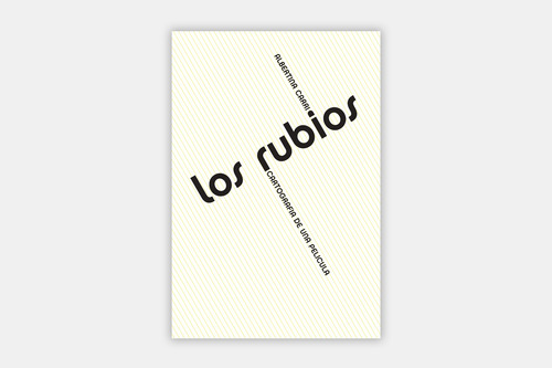 Libro Los Rubios - Cartografía De Una Película -