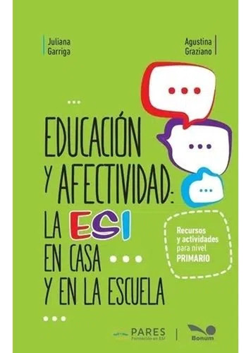 Educacion Y Afectividad La Esi En Casa Y En La Escuela Recur