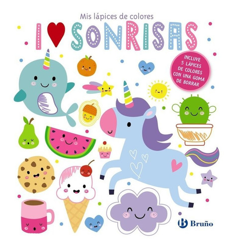 Libro Mis Lapices De Colores I Love Sonrisas - Varios Aut...