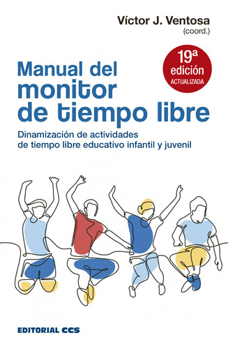 Manual Del Monitor De Tiempo Libre - Ventosa Perez, Victor