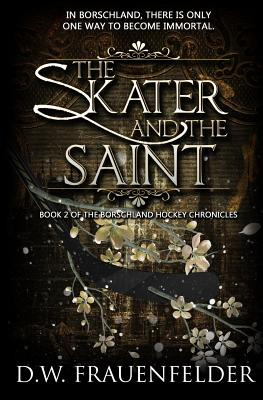 Libro The Skater And The Saint: Book 2 Of The Borschland ...