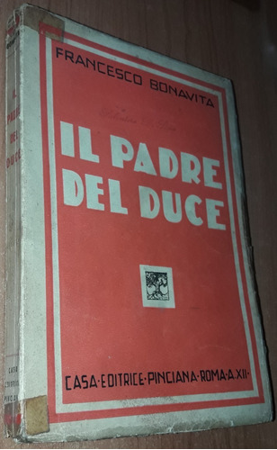 Il Padre Del Duce   Francesco Bonavita   Idioma Italiano