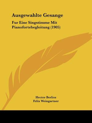 Libro Ausgewahlte Gesange: Fur Eine Singstimme Mit Pianof...
