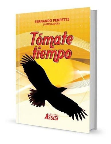 Libro Tomate Tiempo De Fernando Perfetti