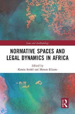Libro Normative Spaces And Legal Dynamics In Africa - Kat...