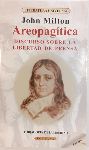 Areopagitica Discurso Sobre  Libertad De Prensa John Milton