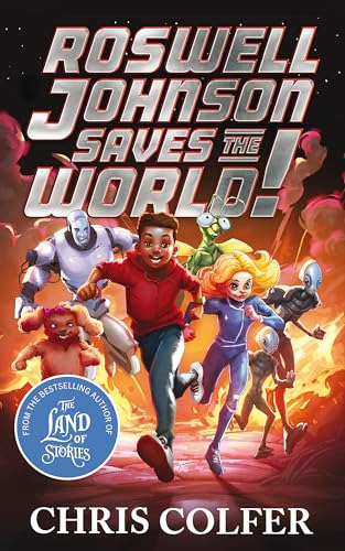 Libro Roswell Johnson Saves The World! De Colfer, Chris Peng