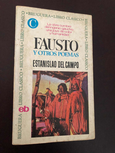 Libro Fausto Y Otros Poemas - Estanislao Del Campo - Oferta