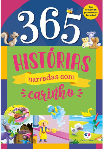 365 Histórias narradas com carinho, de Ciranda Cultural. Ciranda Cultural Editora E Distribuidora Ltda., capa mole em português, 2021