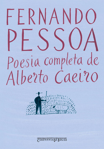 Poema completo de Alberto Caeiro (Edición de bolsillo), de Pessoa, Fernando. Editorial Editora Schwarcz SA, tapa blanda en portugués, 2022