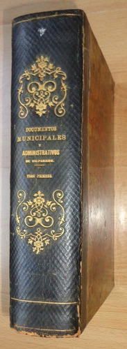 Valparaíso Documentos Municipales 1875 Historia