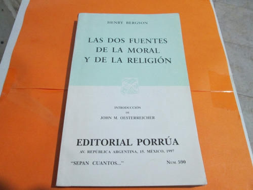 Las Dos Fuentes De La Moral Y De La Religión 2a Edición 1997