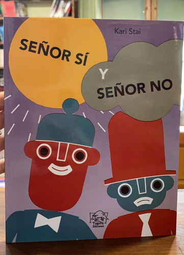 Señor Sí Y Señor No