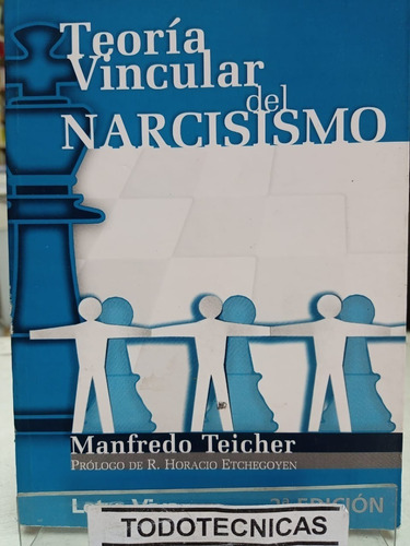 Teoría Vincular Del Narcisismo  - Nabfredo Teicher  -lv 