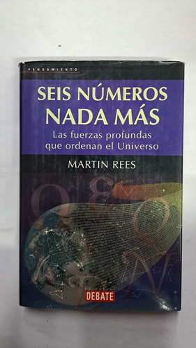 Seis Números Nada Más-martin Rees-ed:debate-libreria Merlin