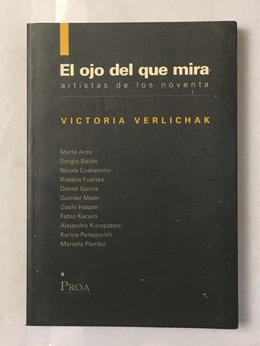 El Ojo Del Que Mira Marcelo Pombo Y Otros