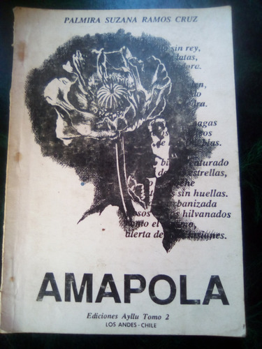 Amapola, Por Palmira Suzana Ramos Cruz. Primera Ed. 1987