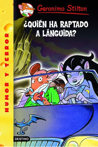 Stilton 20 - ¿quién Ha Raptado A La Lánguida? G.stilton