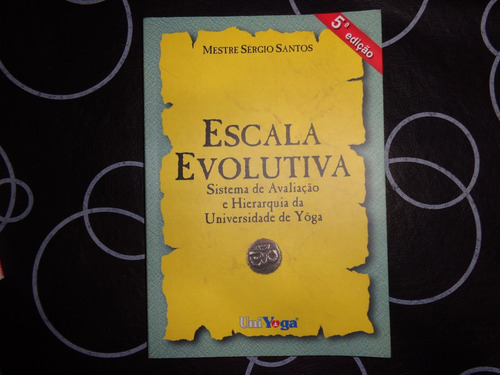 Escala Evolutiva, Mestre De Rose -yoga En Portugues