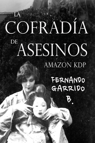 Libro: La Cofradía De Asesinos Kdp (spanish Edition)