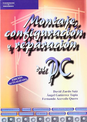 Montaje Configuracion Reparacion Pc, De Zurdo. Editorial Paraninfo, Tapa Blanda En Español
