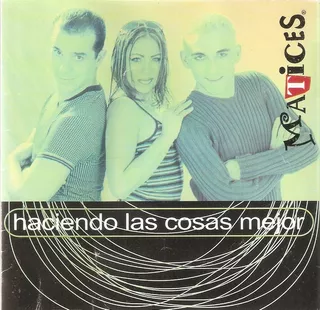 Cd Matices - Haciendo Las Cosas Mejor