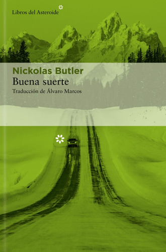 Buena Suerte - Nickolas Butler