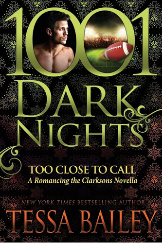 Libro: Too Close To Call: A Romancing The Clarksons Novella 
