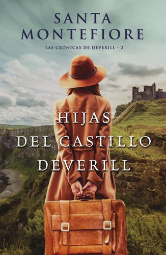 Hijas Del Castillo Deverill  - Santa Montefiore