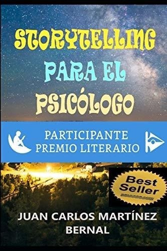 Storytelling Para El Psicologo