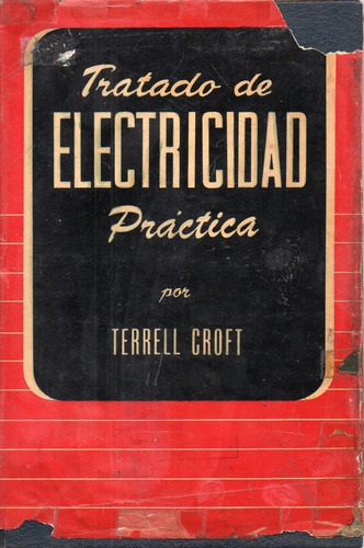 Tratado De Electricidad Practica Terrell Croft 