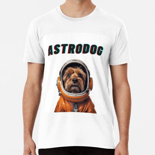 Remera Astrodog Dog In Space Suit, Astronaut, Space, Dog, Pe