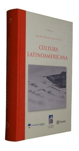 Cultura Latinoamericana. Años 2009, 2009, 2010. Planet&-.