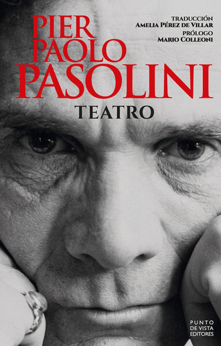 Teatro, De Pasolini, Pier Paolo. Editorial Punto De Vista Editores, Tapa Dura En Español