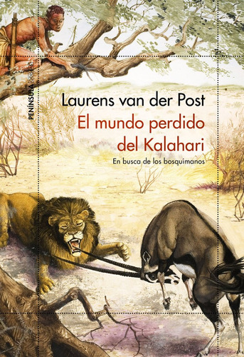 Libro El Mundo Perdido Del Kalahari - Van Der Post, Laurens