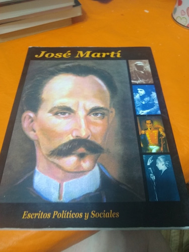 José Martí Escritos Políticos Y Sociales Casa3