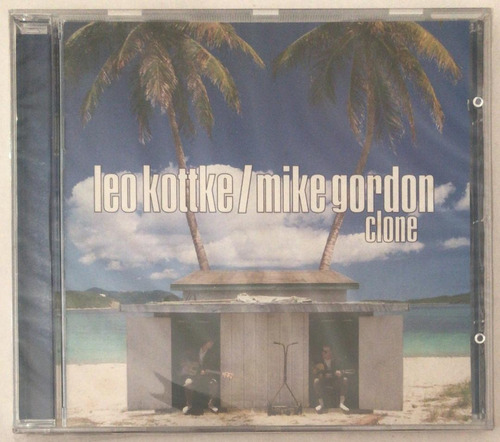 Leo Kottke Mike Gordon. Clone. Cd Nuevo. Qqk. Ag Casa 2023.