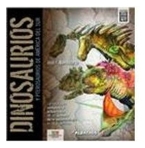 Dinosaurios Y Pterosaurios De America Del Sur - Jose F. Bona
